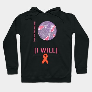 [I WILL] Hoodie